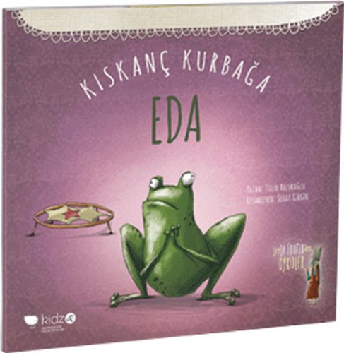 Leyla Fonten Serisi 6 - Kıskanç Kurbağa Eda