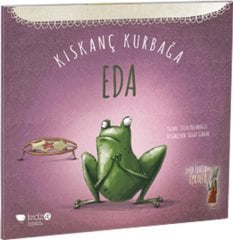 Leyla Fonten Serisi 6 - Kıskanç Kurbağa Eda