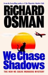 We Chase Shadows 2