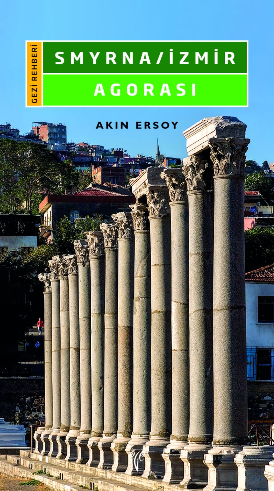 Smyrna / İzmir Agorası
