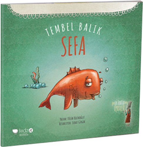 Leyla Fonten Serisi 7 - Tembel Balık Sefa