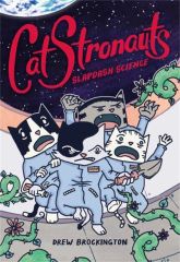 Slapdash Science, CatStronauts 5