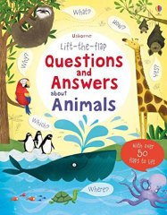 Lift the Flap Questions & Answers about Animals