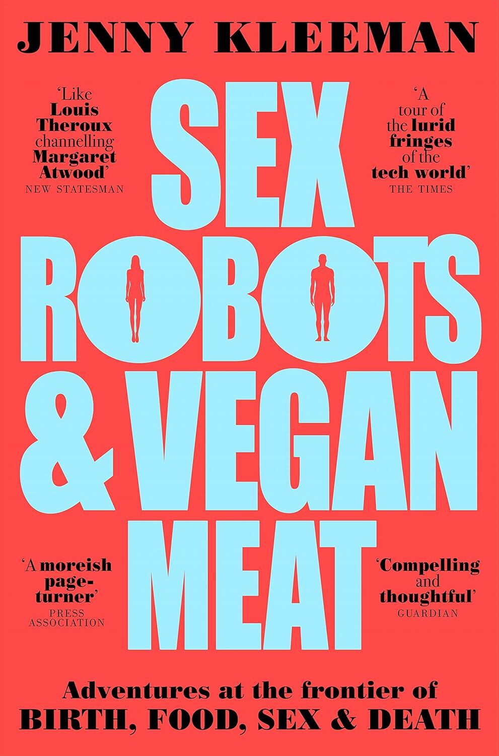 Sex Robots & Vegan Meat