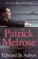 Patrick Melrose V2 Mother's Milk and At Last