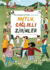Mutlu, Sağlıklı Zihinler