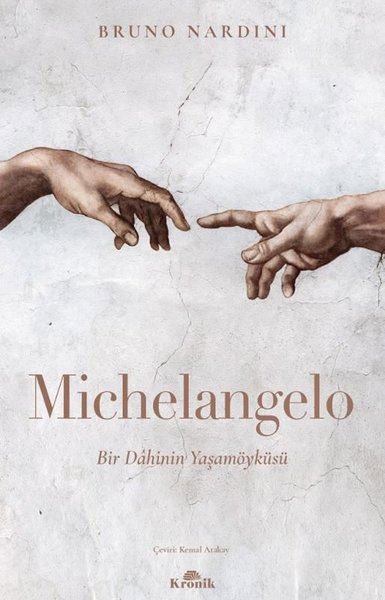 Michelangelo - Bir Dahinin Yaşamöyküsü