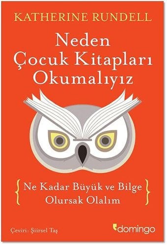 Neden Çocuk Kitapları Okumalıyız