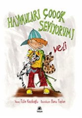 Hayvanları Çoook Seviyorum! - Veli: Lili ve Yedi Çocuğu 6
