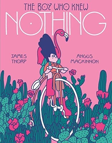 Boy who Knew Nothing