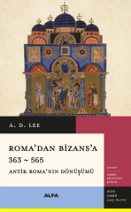 Roma’dan Bizans’a 363 – 565
