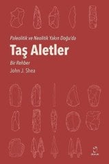 Paleolitik ve Neolitik Yakın Doğu'da Taş Aletler