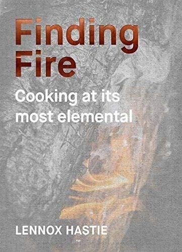 Finding Fire: Cooking at its most elemental
