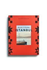 Monday to Sunday Istanbul
