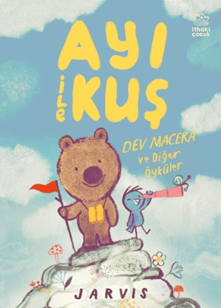 Ayı İle Kuş 3 - Dev Macera ve Diğer Öyküler