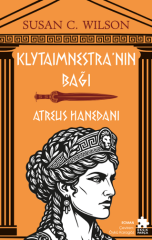 Klytaimnestra’nın Bağı - Atreus Hanedanı