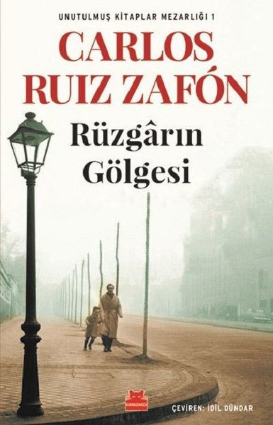 Rüzgarın Gölgesi - Unutulmuş Kitaplar Mezarlığı 1