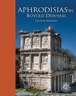 Aphrodisias'ın Büyülü Dünyası