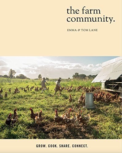 Farm Community: Grow. Cook. Share. Connect.