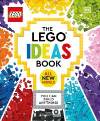 LEGO Ideas Book New Edition: You Can Build Anything!