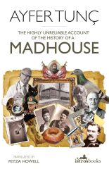 Highly Unreliable Account of the History of a Madhouse