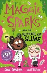 School of Slime, Maggie Sparks 4