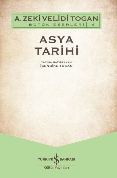 Asya Tarihi - Bütün Eserleri 4