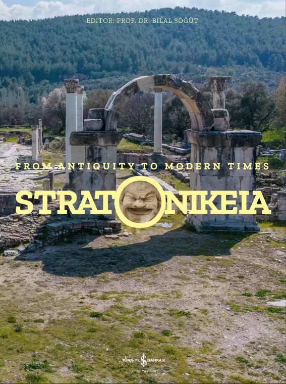 Stratonikeia - From Antiquity to Modern Times