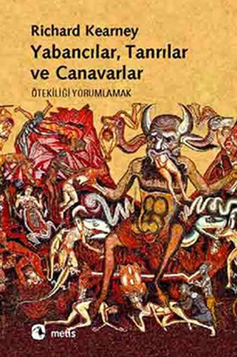Yabancılar, Tanrılar ve Canavarlar - Ötekiliği Yorumlamak