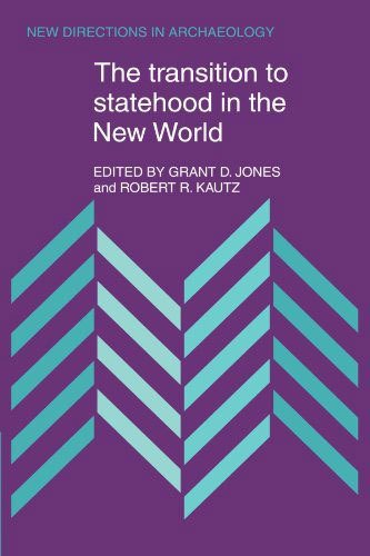 Transition to Statehood in the New World