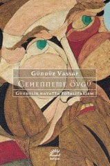 Cehenneme Övgü - Gündelik Hayatta Totalitarizm
