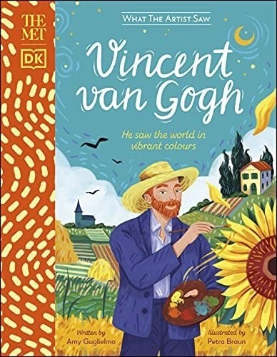 Met Vincent van Gogh: He Saw the World in Vibrant Colours
