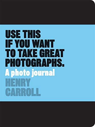 Use This If You Want to Take Great Photographs