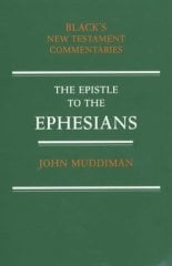 Epistle to the Ephesians, A Commentary