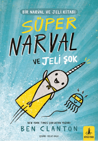 Süper Narval ve Jeli Şok 2