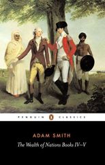 Wealth of Nations: Books IV-V
