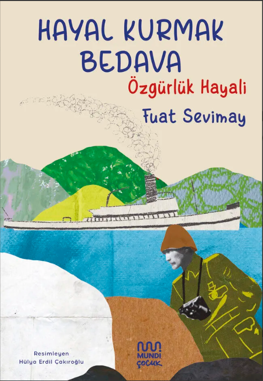 Hayal Kurmak Bedava: Özgürlük Hayali