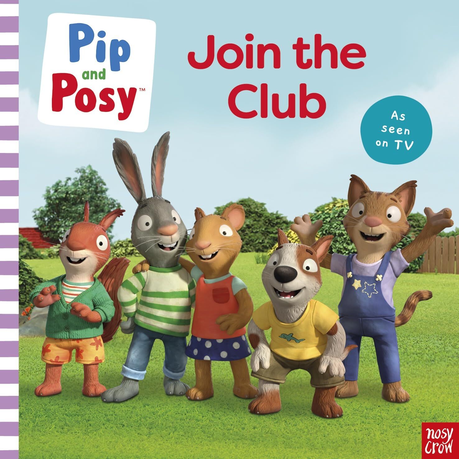 Pip and Posy: Join the Club
