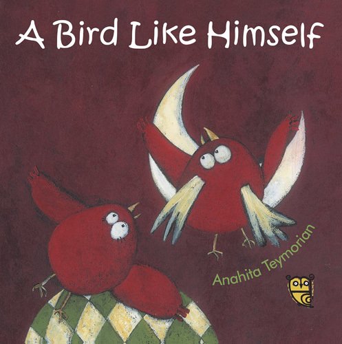 Bird Like Himself