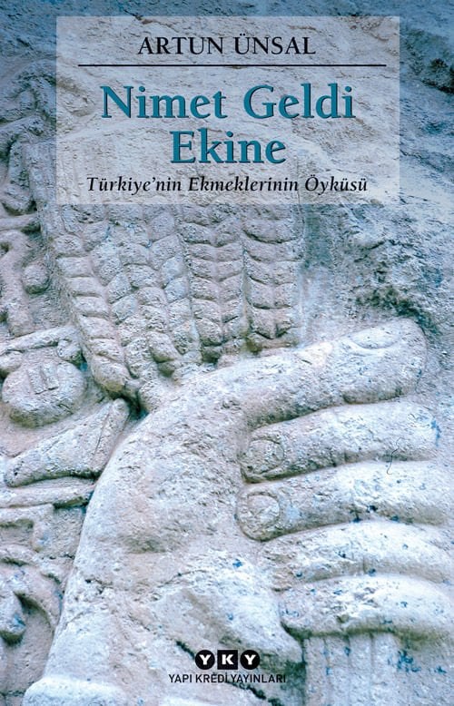 Nimet Geldi Ekine; Türkiye'nin Ekmeklerinin Öyküsü