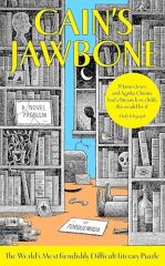 Cain's Jawbone: A Novel Problem