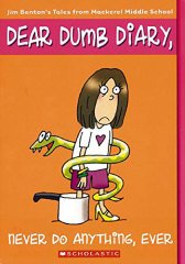 Never Do Anything, Ever: Dear Dumb Diary 4