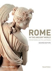 Rome in the Ancient World: From Romulus to Justinian