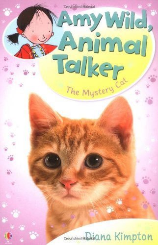 Mystery Cat: Amy Wild, Animal Talker