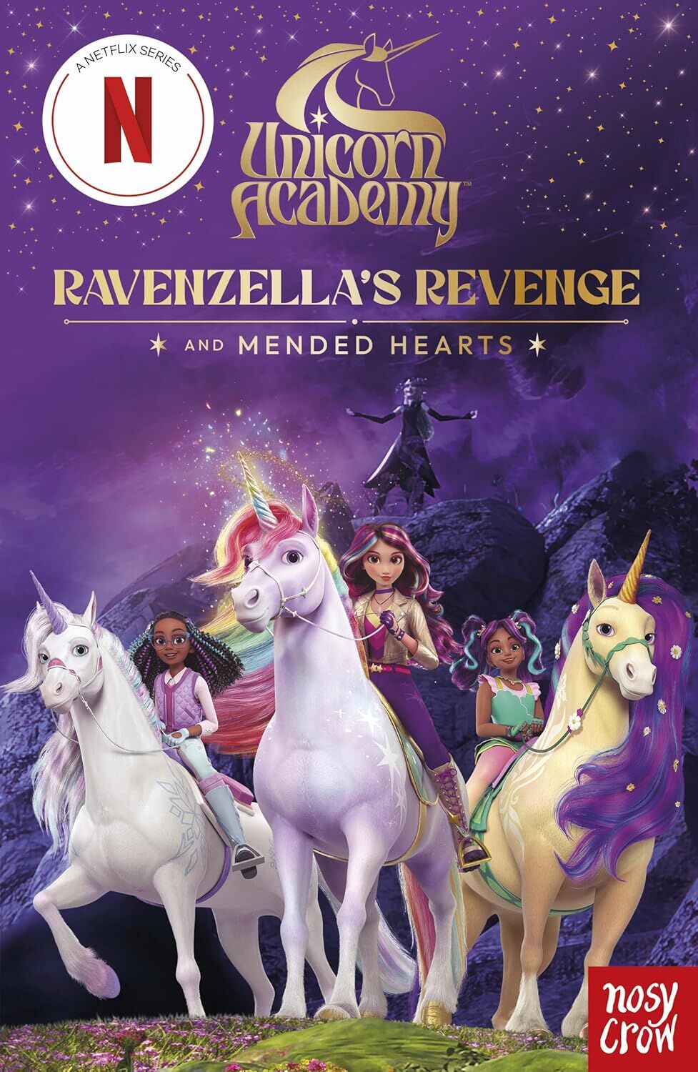 Ravenzella's Revenge and Mended Hearts