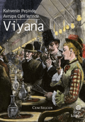 Kahvenin Peşinde - Avrupa Cafe’lerinde Viyana
