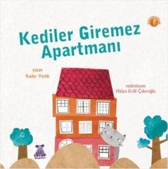 Kediler Giremez Apartmanı