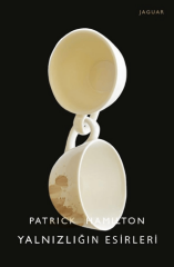 Yalnızlığın Esirleri