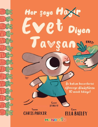 Her Şeye Evet Diyen Tavşan