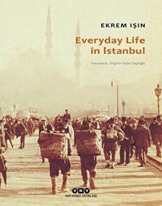 Everyday Life In İstanbul